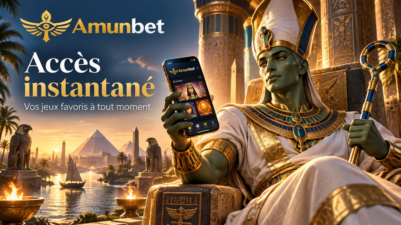 Amunbet : accès instantané à vos jeux favoris à tout moment